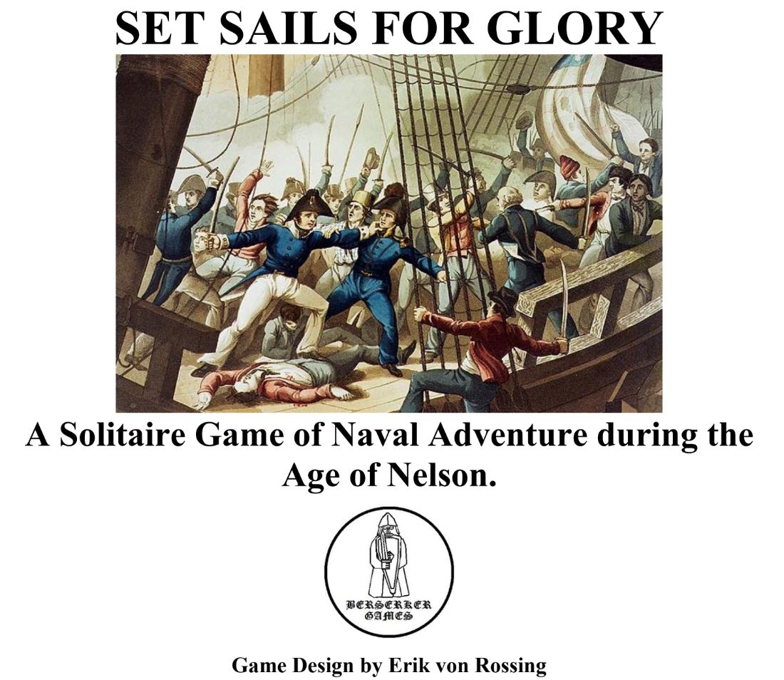 Set Sails for Glory: A Solitaire Game of Naval Adventure during the Age of  Nelson PRINT AND PLAY