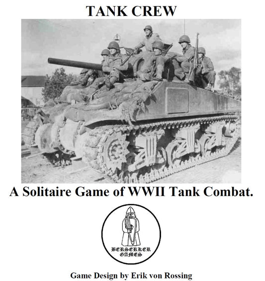 Tank Crew: A Solitaire Game of WWII Tank Combat - PRINT AND PLAY