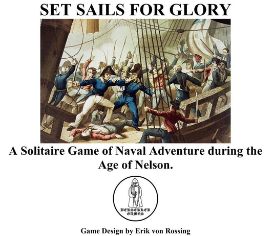 On My Table: Set Sails for Glory! - A Solitaire Game of Naval Adventure during the Age of Nelson